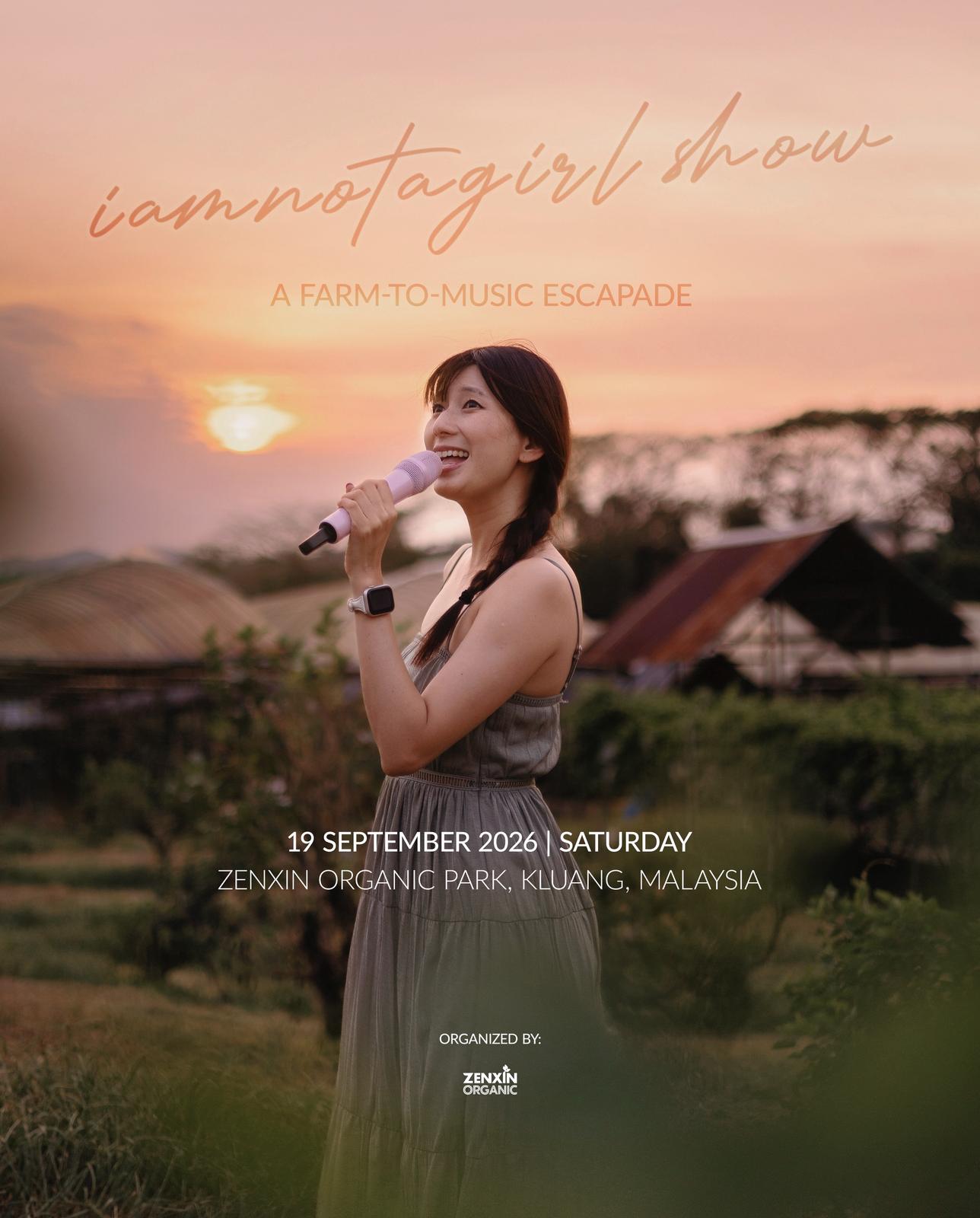 iamnotagirl SHOW @ ZENXIN: A Farm-to-Music Escapade